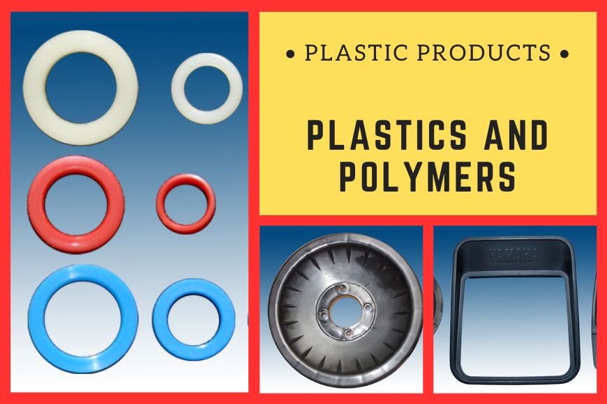 Plastics and Polymers
