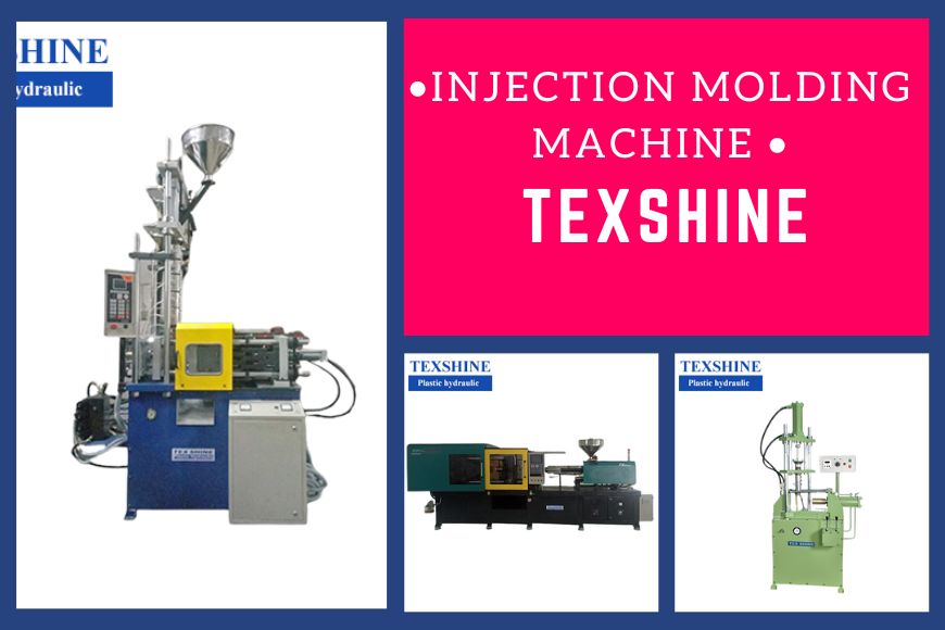 TEXSHINE Injection Molding Machine